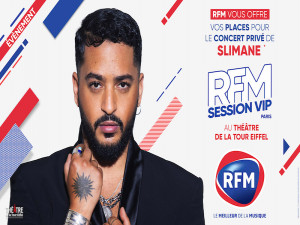 Courants d'Air, ÉVÈNEMENT ! RFM OFFRE UN CONCERT DE SLIMANE POUR SA SESSION VIP À PARIS