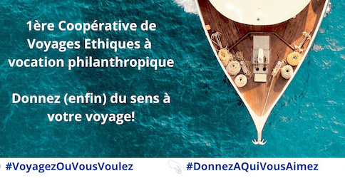 VOYAGES SO-LEADER, 1ERE COOPÉRATIVE DE VOYAGES ÉTHIQUES ET CARITATIFS